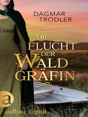 cover image of Die Flucht der Waldgräfin